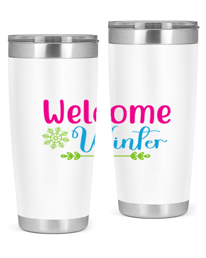 Welcome Winter 473#- winter- Tumbler