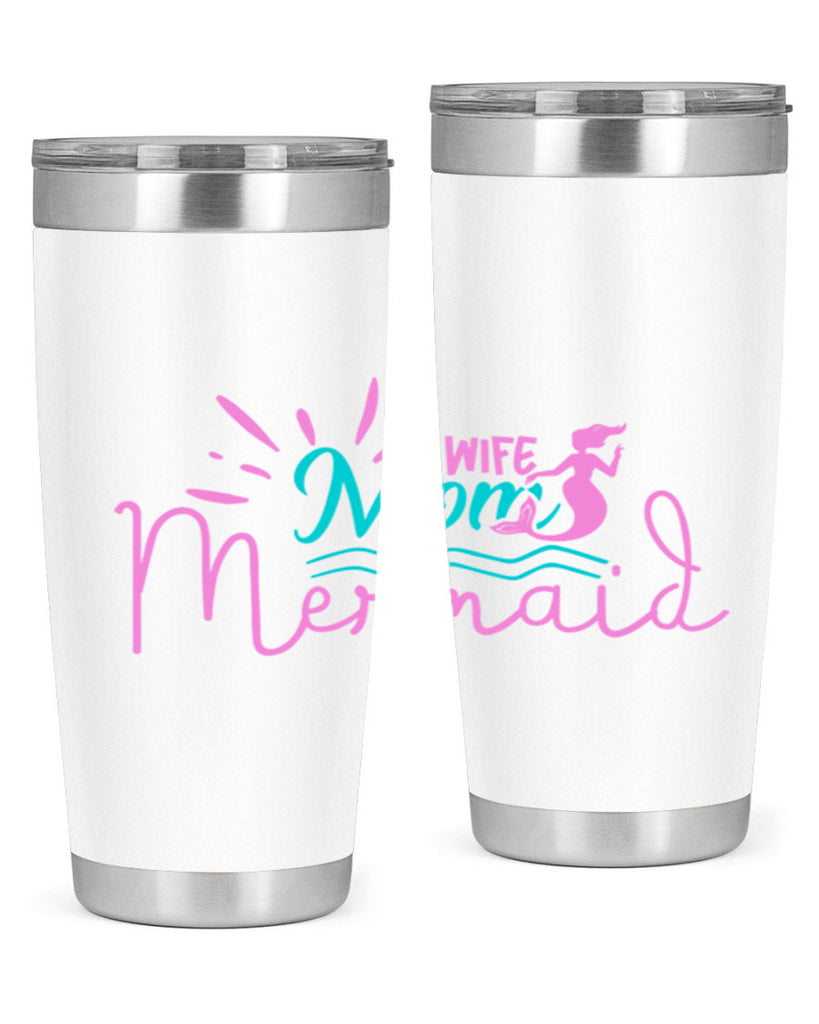 Wife Mom Mermaid 672#- mermaid- Tumbler