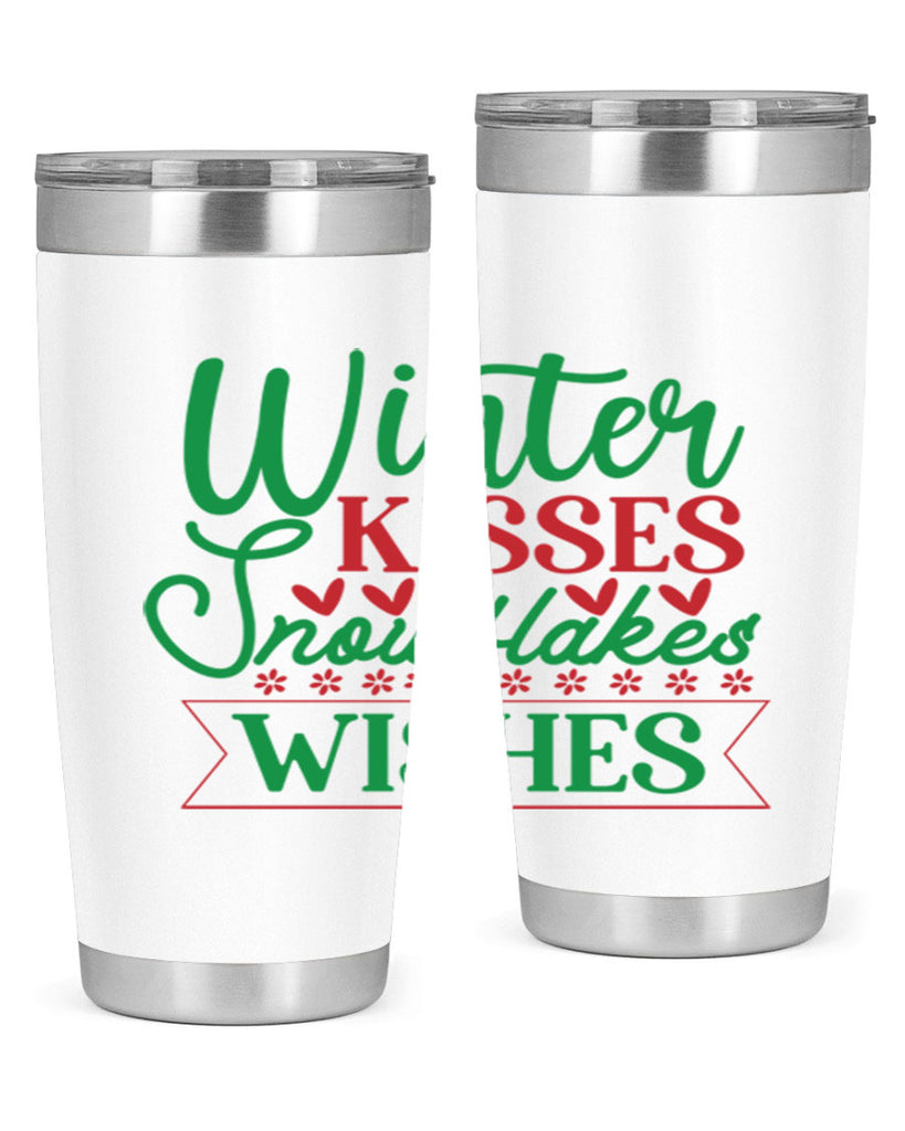 Winter Kisses Snowflakes Wishes 522#- winter- Tumbler