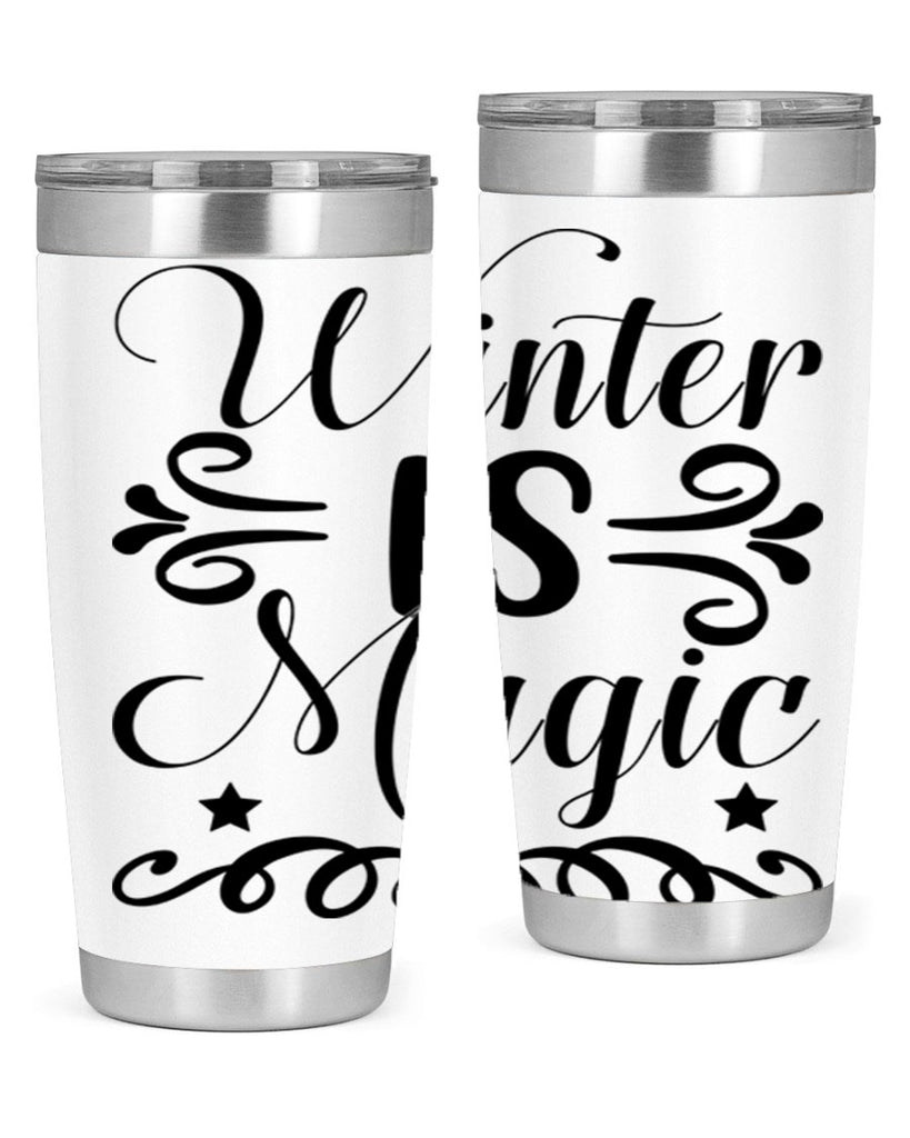 Winter is Magic 559#- winter- Tumbler