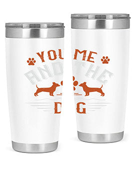 You Me And The Dogs Style 136#- dog- Tumbler