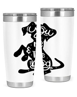 You Me The Dogs Style 4#- dog- Tumbler