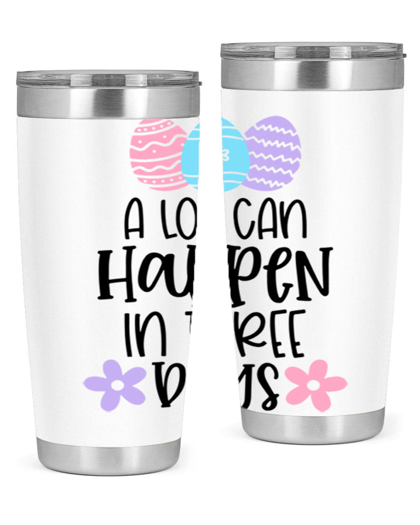 a lot can happen in three days 68#- easter- Tumbler