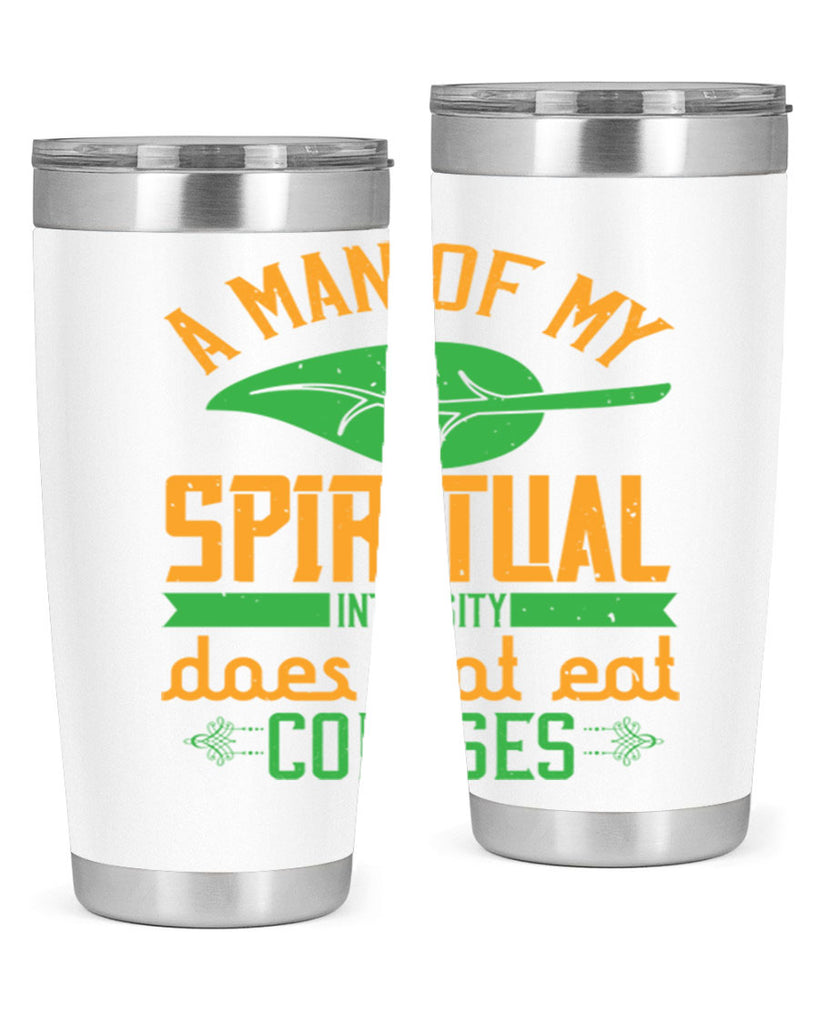 a man of my spiritual intensity does not eat corpses 150#- vegan- Tumbler