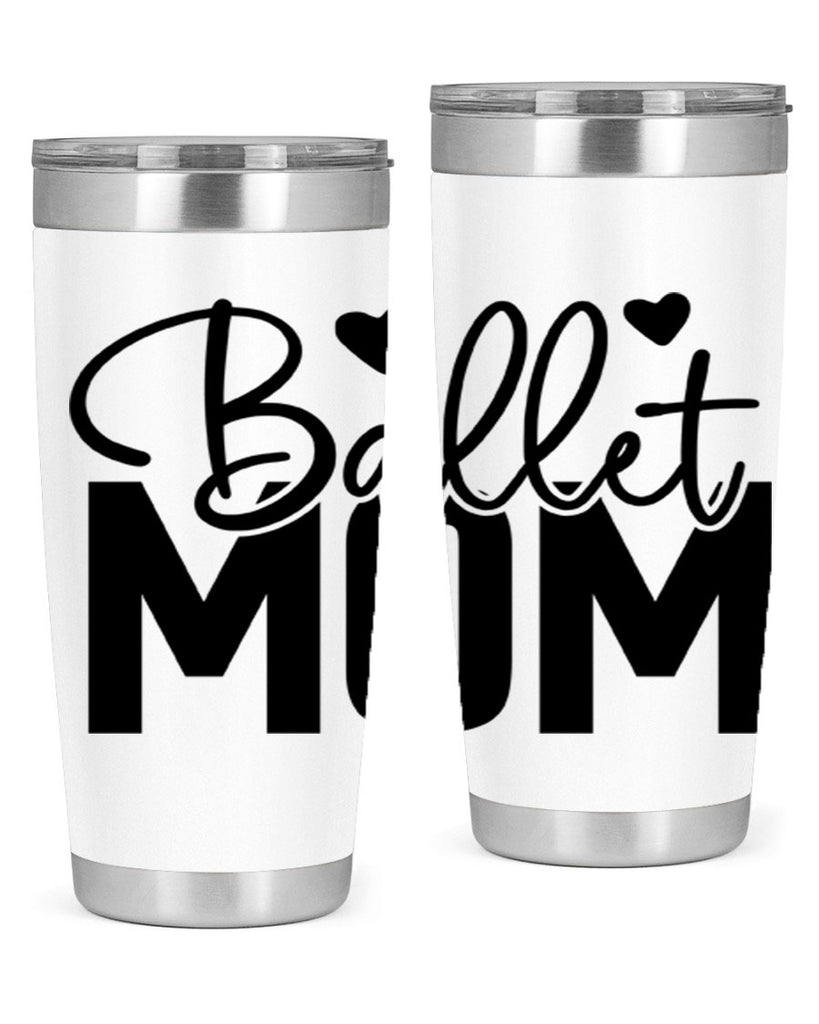 ballet mom 12#- ballet- Tumbler