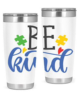 be kind Style 8#- autism- Tumbler