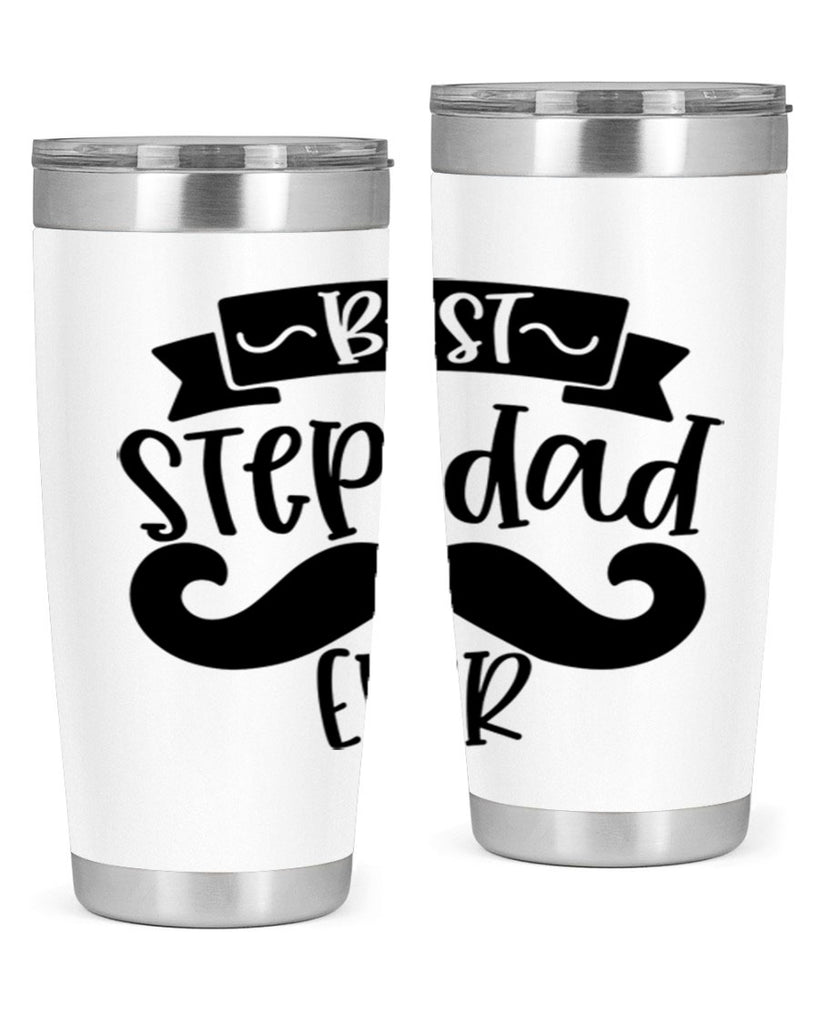 best step dad ever 70#- fathers day- Tumbler