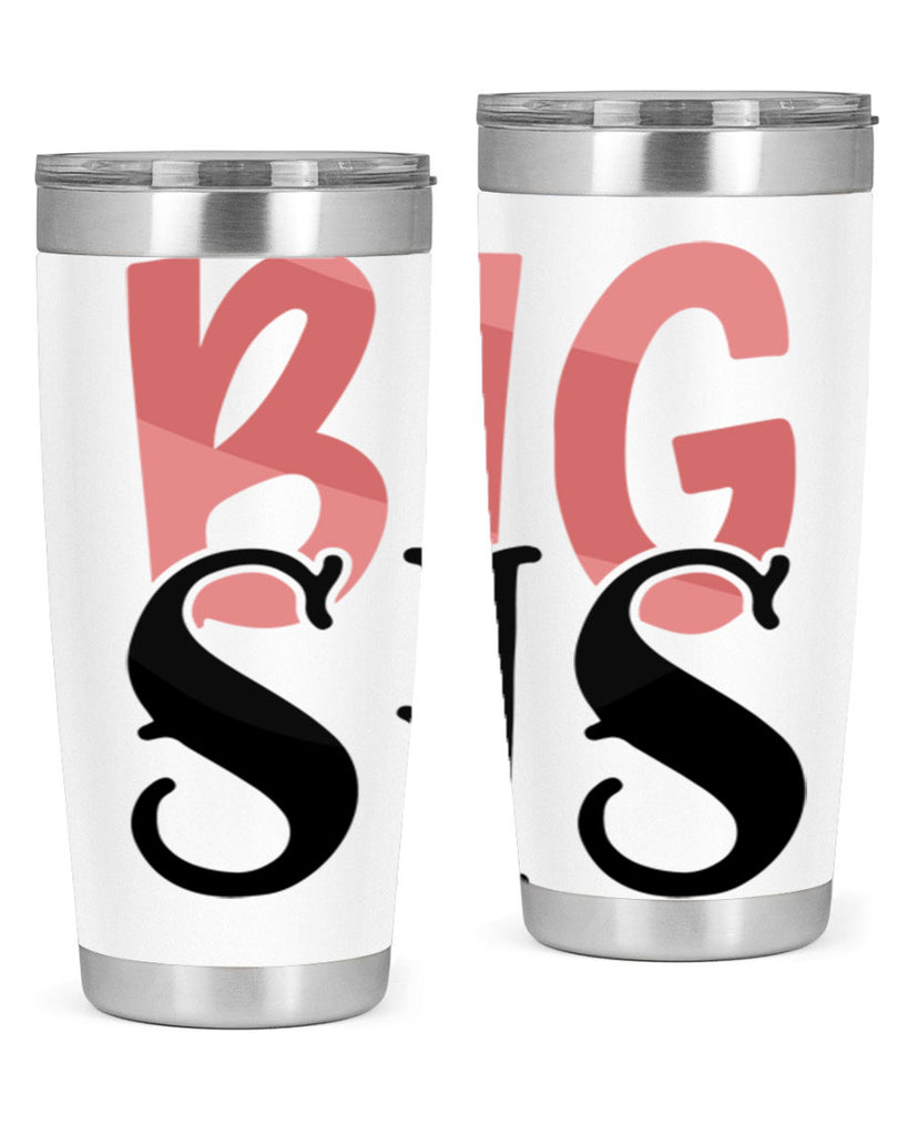 big sis Style 55#- Best Friend- Tumbler