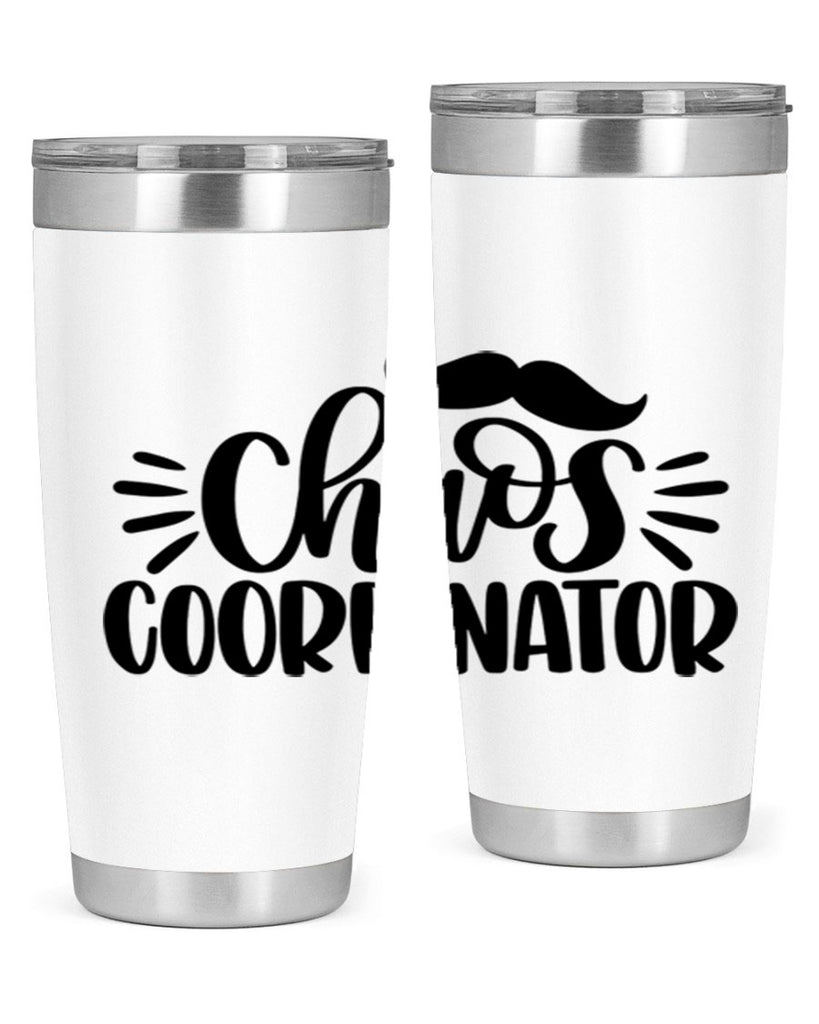 chaos coordinator 68#- fathers day- Tumbler