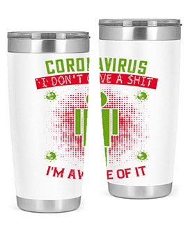 coronavirus i dont give a shit im aware of it Style 3#- corona virus- Tumbler