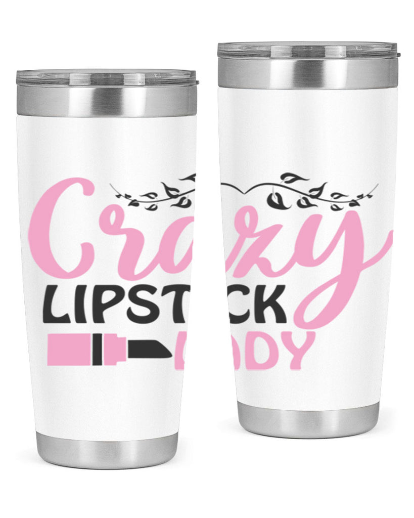 crazy lipstick lady Style 159#- make up- Tumbler