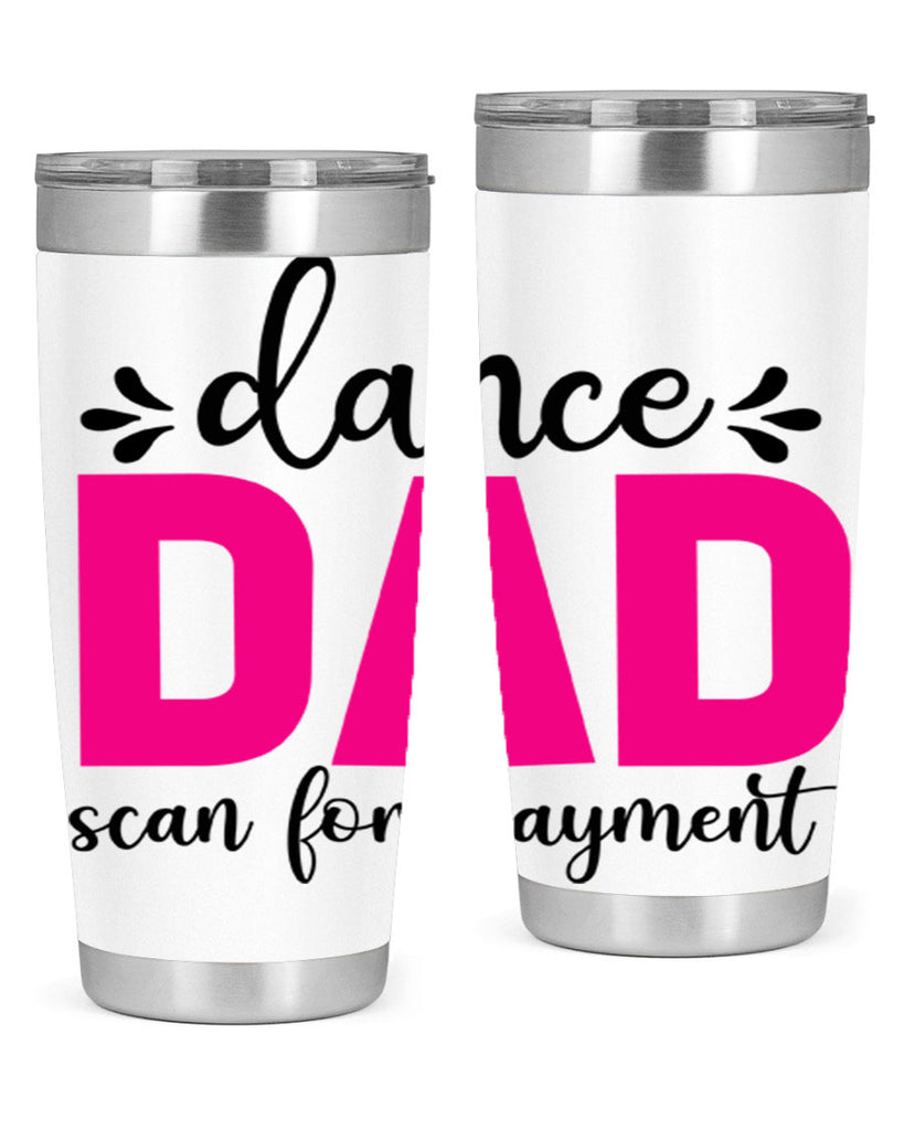 dance dad scan for payment 22#- ballet- Tumbler