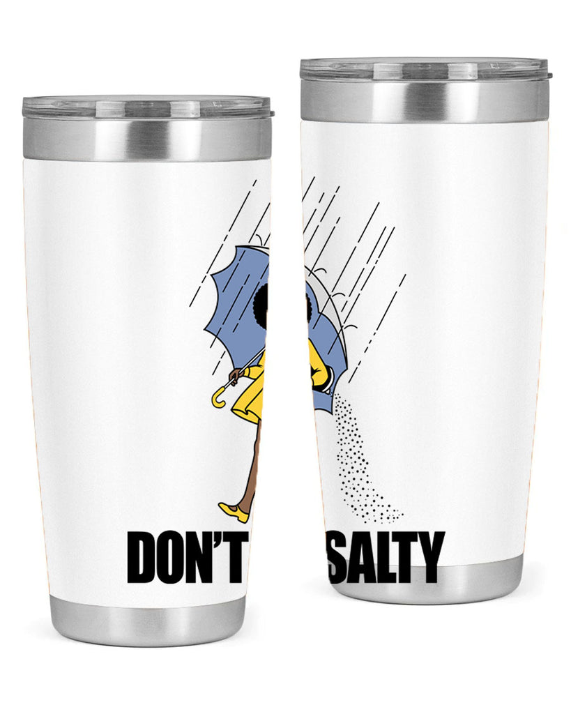 dont be salty 169#- black words phrases- Cotton Tank