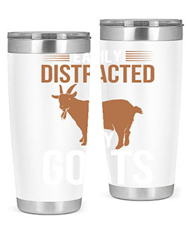easily distracted by goats Style 5#- goat- Tumbler