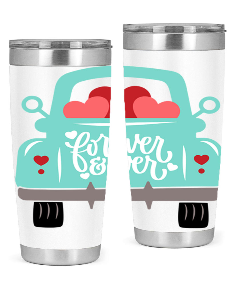 forever ever 27#- valentines day- Tumbler