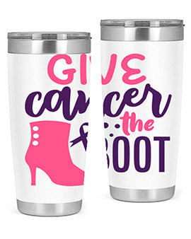 give cancer the boot Style 1#- breast cancer- Tumbler