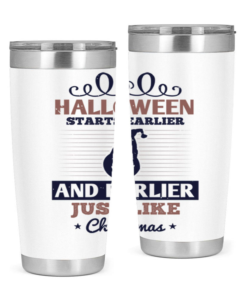 halloween starts earlier and 158#- halloween- Tumbler