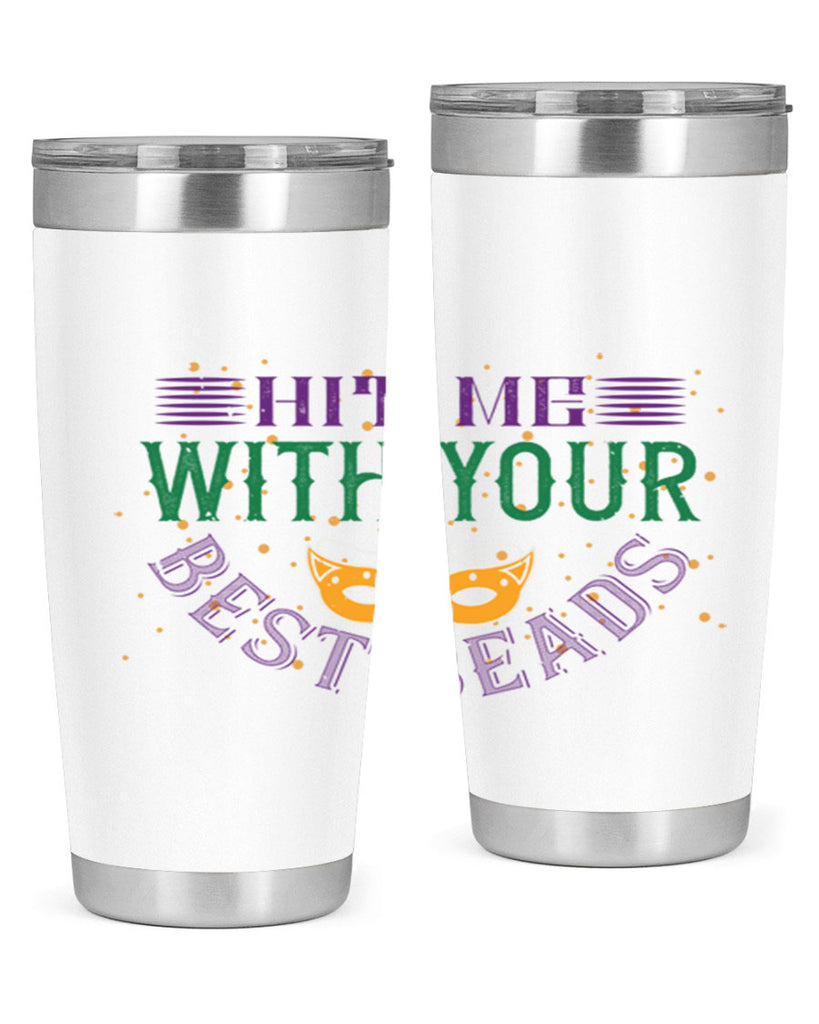 hit me with your best beads 69#- mardi gras- Tumbler