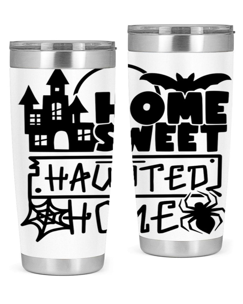 home sweet haunted home 57#- halloween- Tumbler