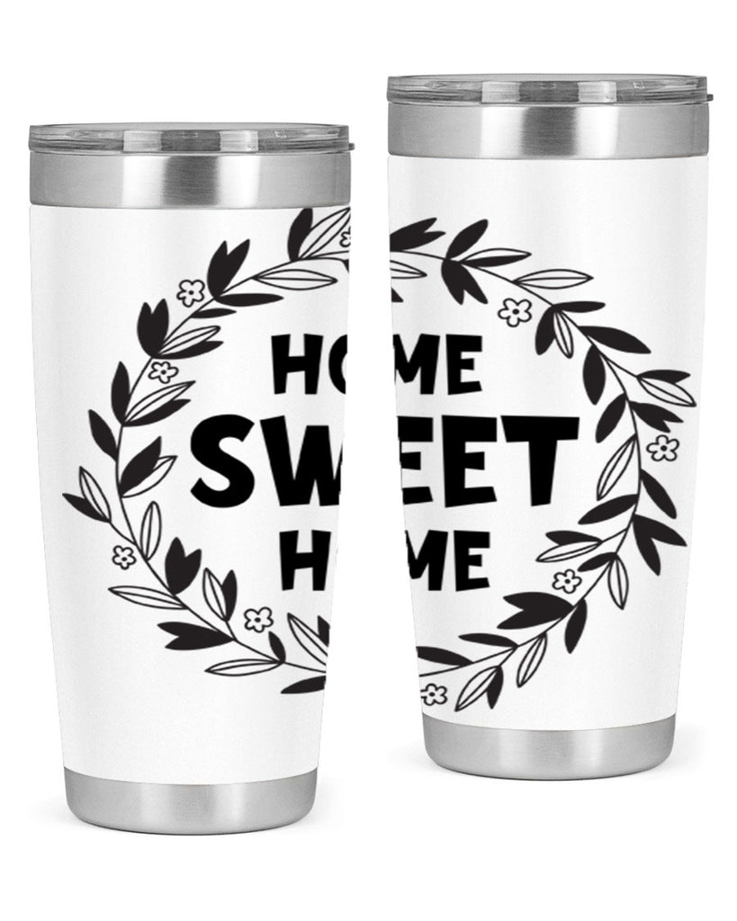 home sweet home 31#- home- Tumbler