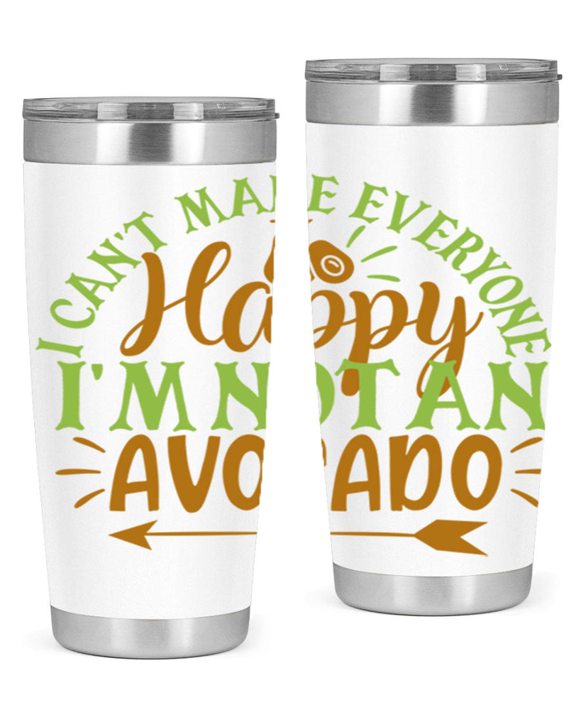 i cant make everyone happy im not an avocado 7#- avocado- Tumbler