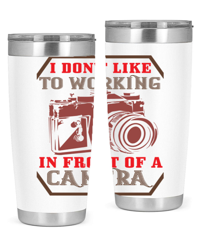 i don’t like to working 38#- photography- Tumbler