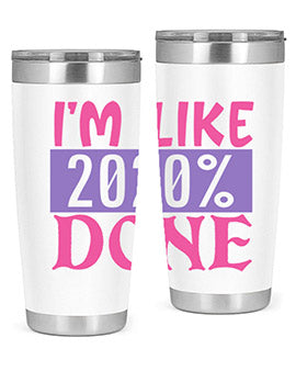 im like done Style 50#- corona virus- Tumbler