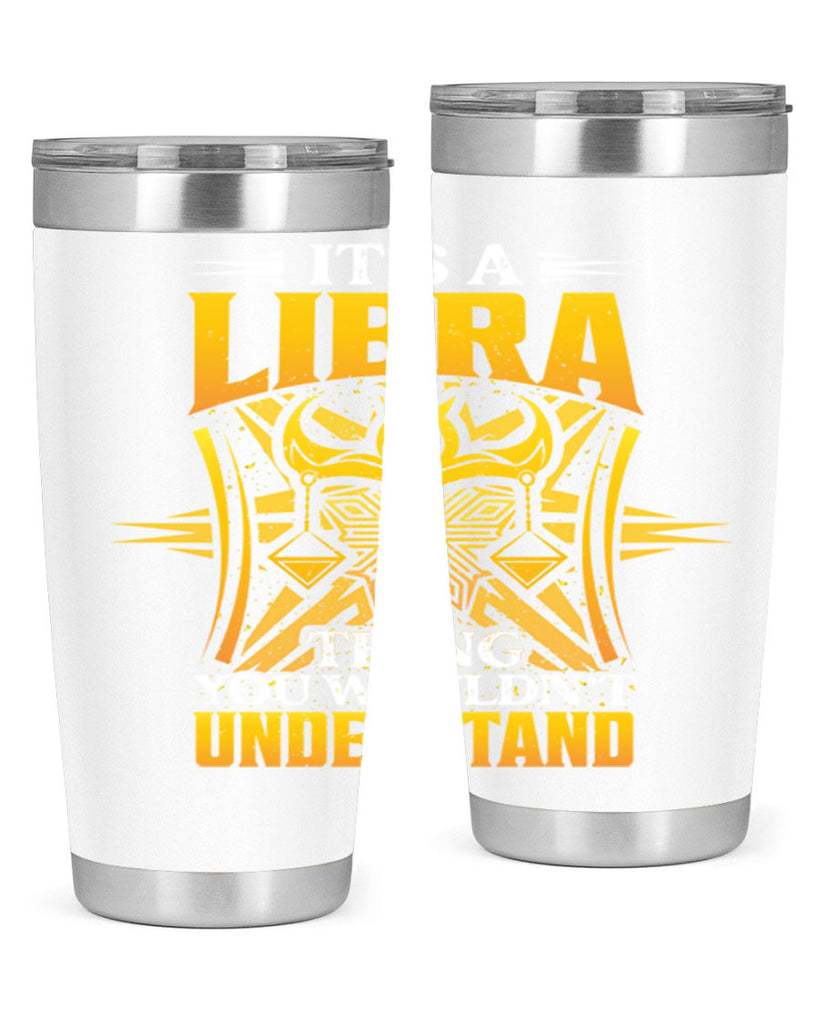 its a Libra thinggraphic 268#- zodiac- Tumbler