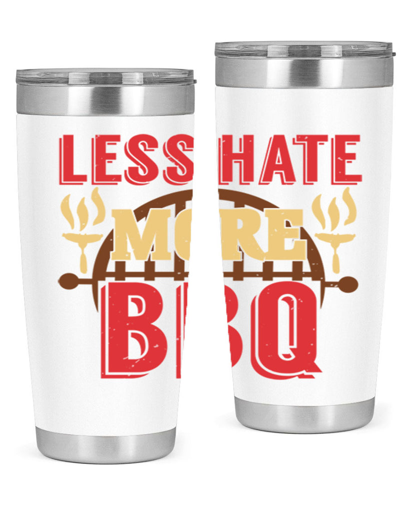 less hate more bbq 26#- bbq- Tumbler