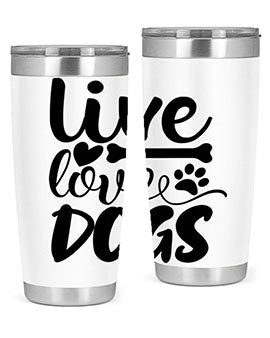 live love dogs Style 76#- dog- Tumbler