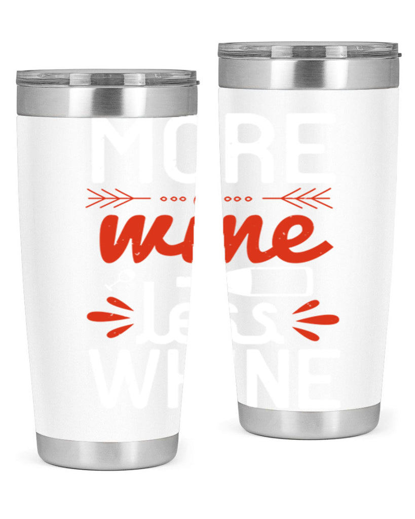 more wine less whine 128#- wine- Tumbler