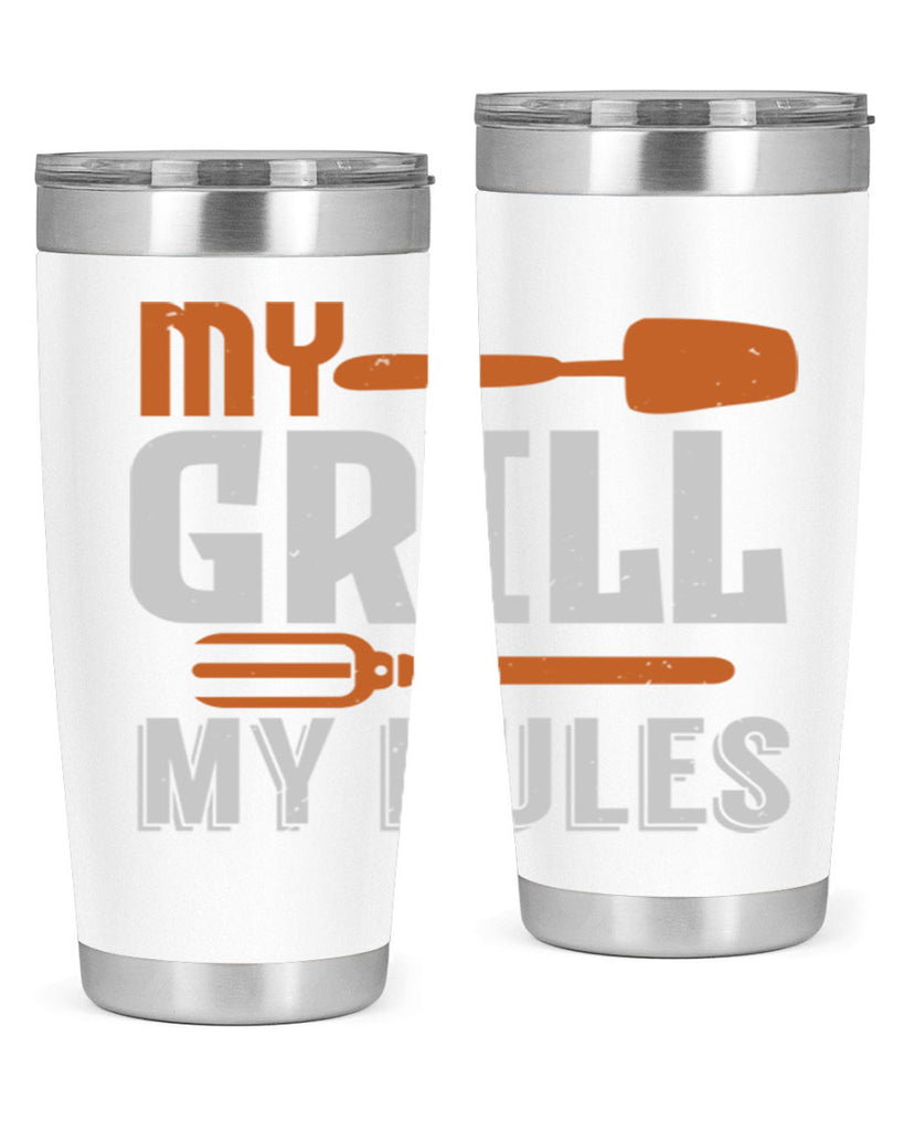 my grill my rules 20#- bbq- Tumbler