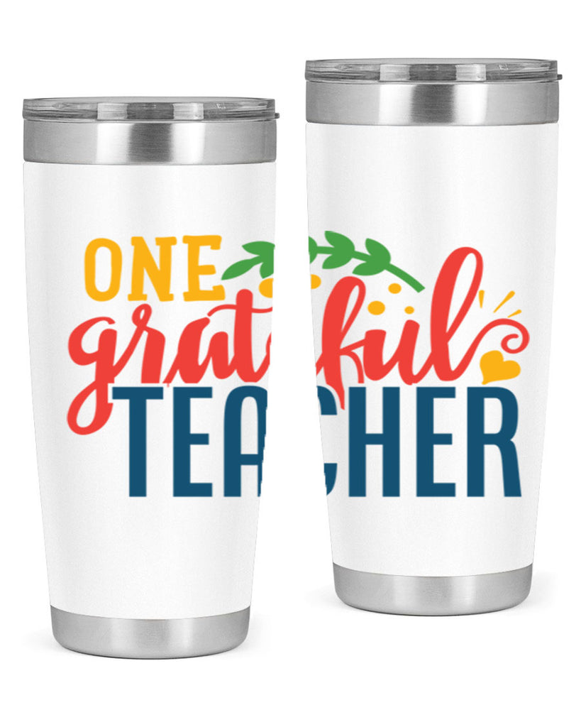 one grateful teacher Style 167#- teacher- tumbler