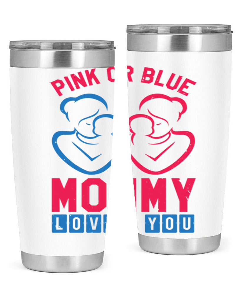 pink or blue Mommy Loves you Style 21#- baby shower- tumbler