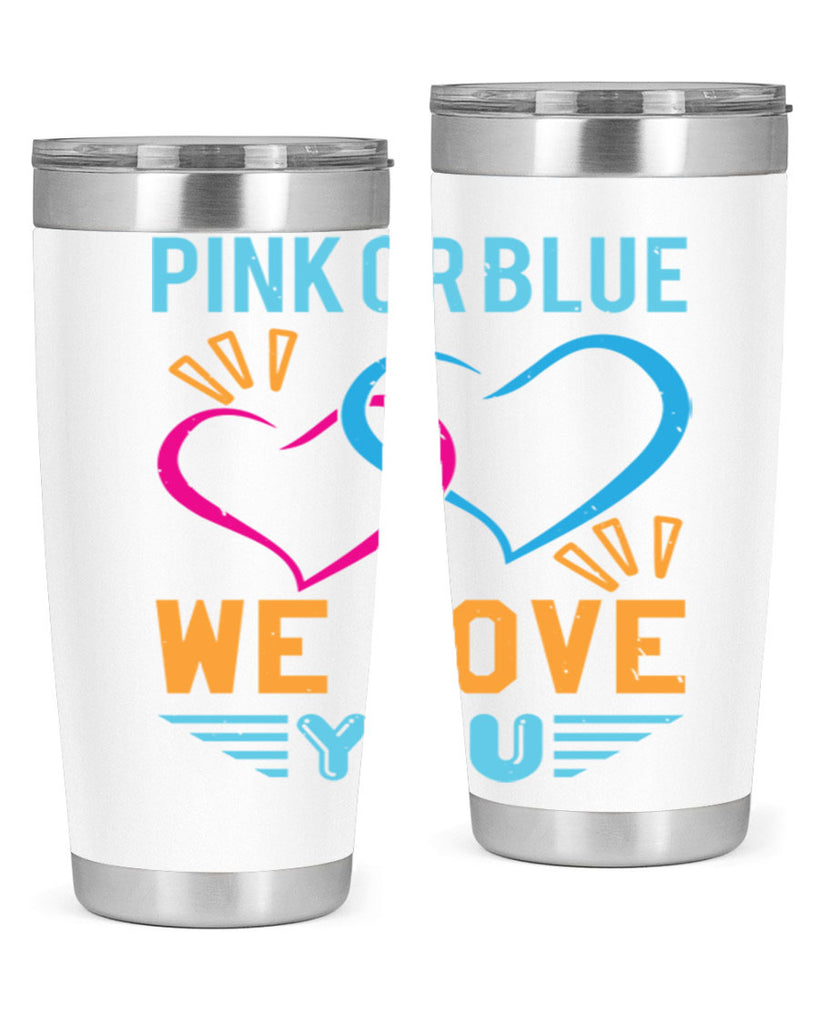 pink or blue we love you Style 20#- baby shower- tumbler