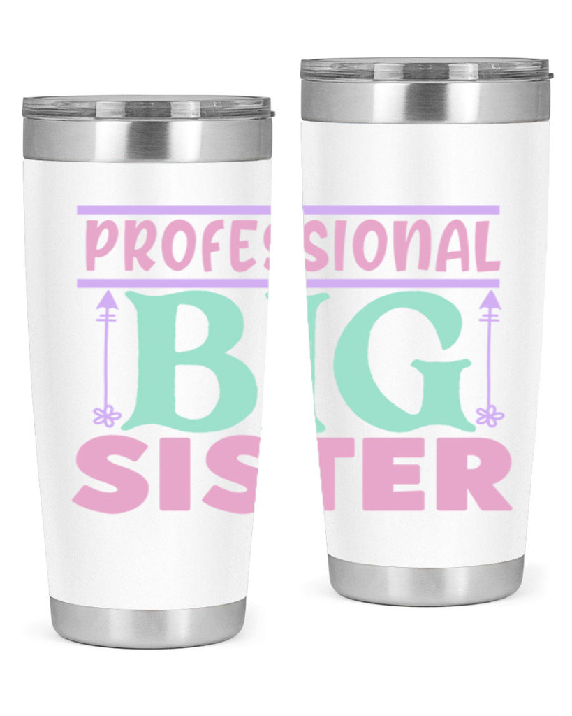 professional big sister Style 2#- baby- Tumbler
