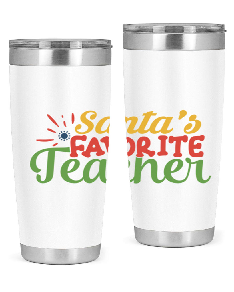 santas favorite teacher Style 152#- teacher- tumbler