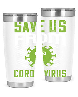 save us from coronavirus Style 25#- corona virus- Tumbler
