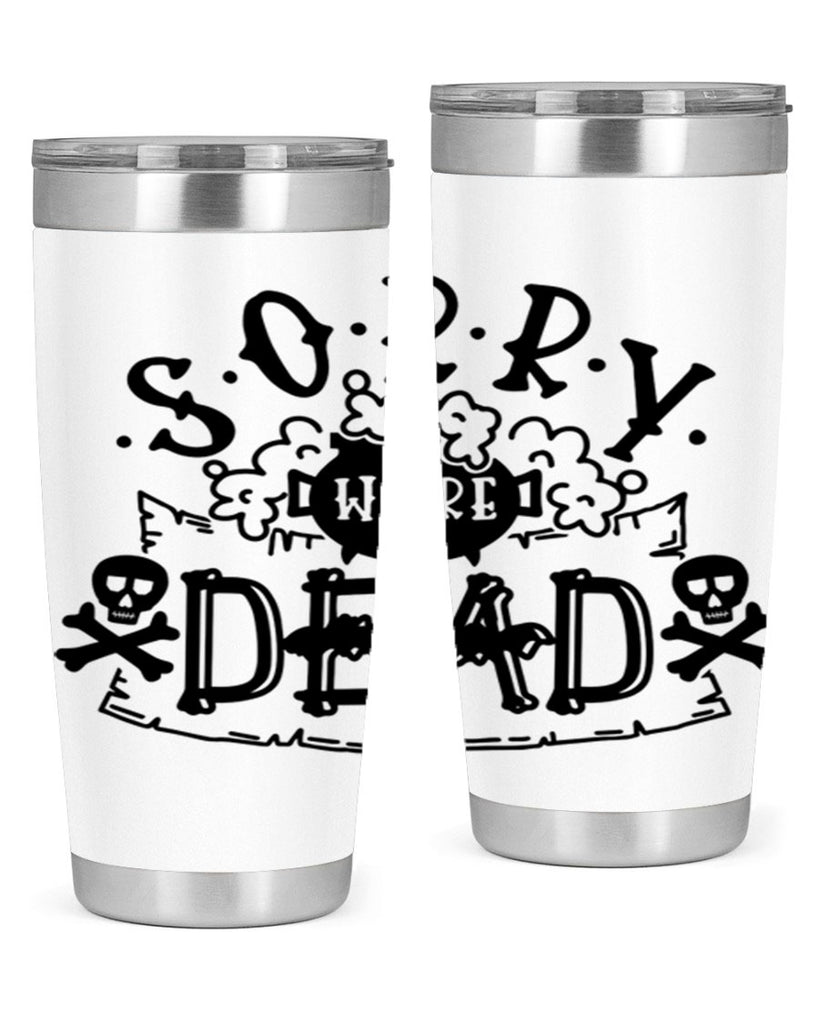 sorry were dead 24#- halloween- Tumbler