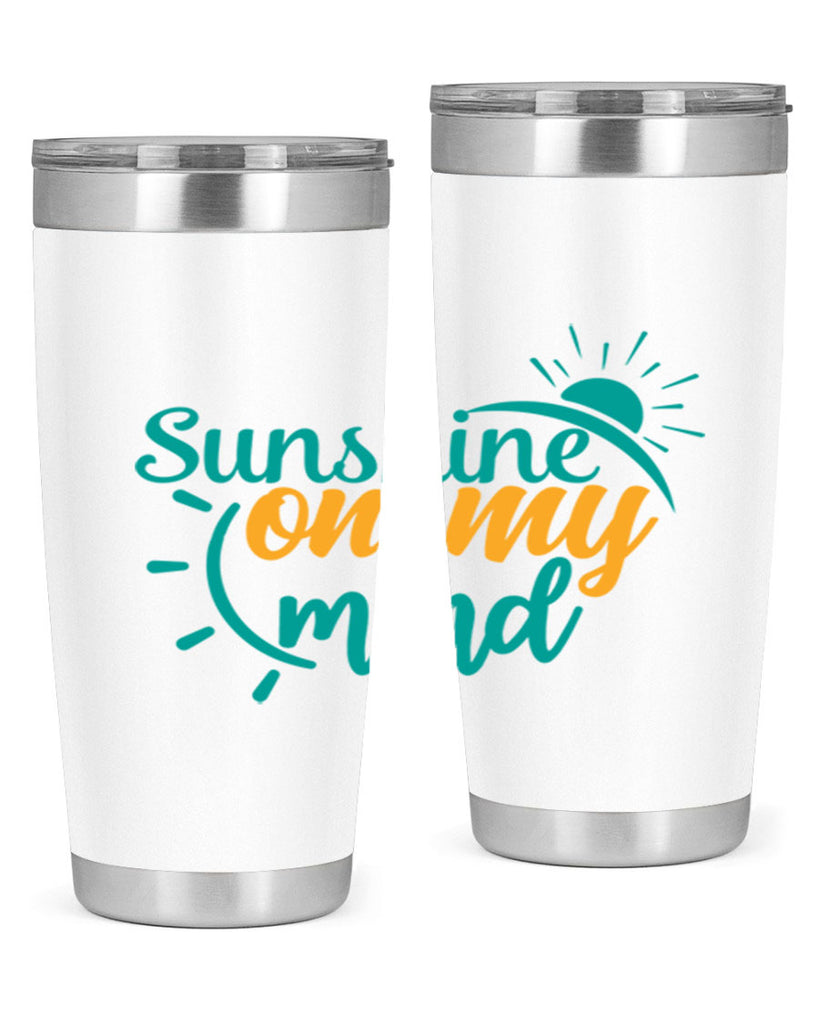 sunshine on my mind Style 72#- summer- Tumbler