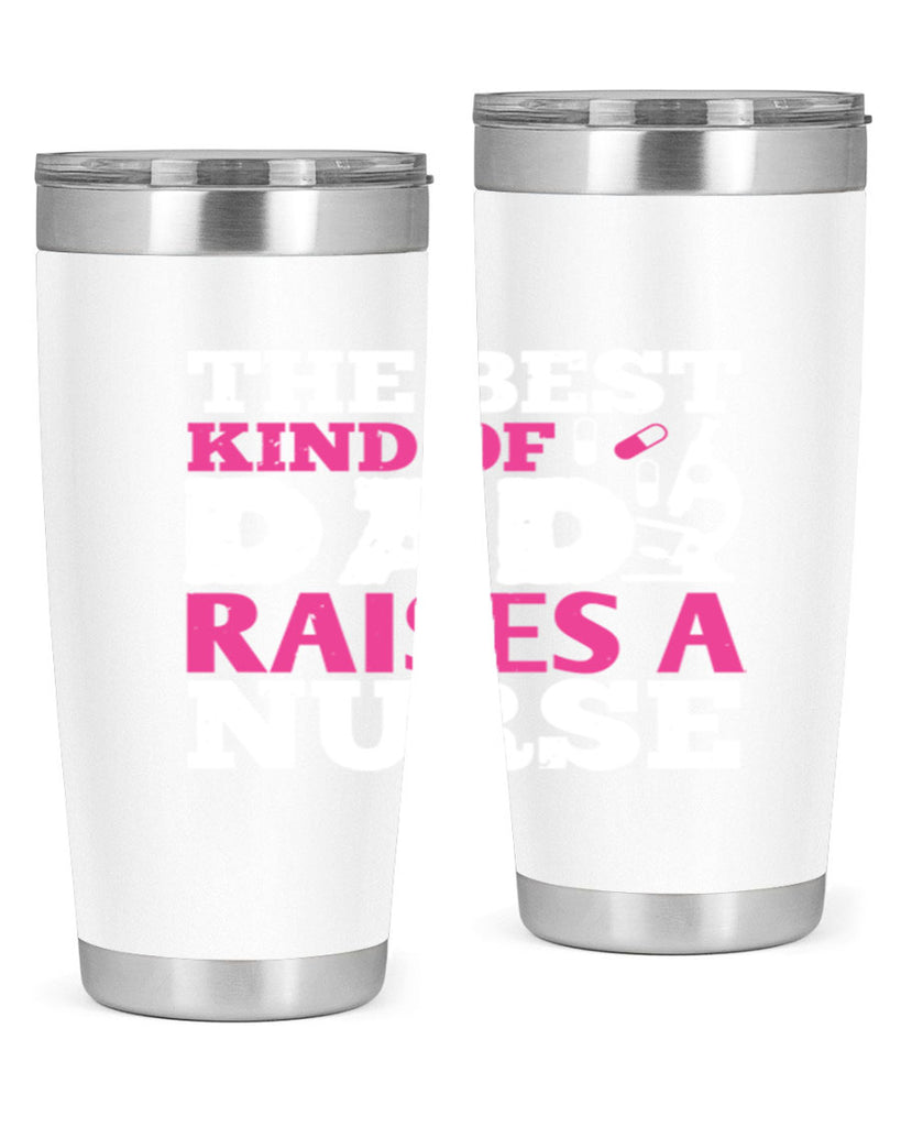 the best kind of raises a nurse Style 240#- nurse- tumbler