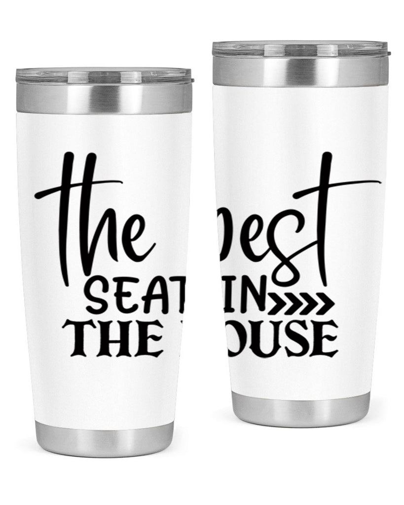 the best seat in the house 56#- bathroom- Tumbler