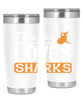 this boy loves sharks Style 14#- shark  fish- Tumbler