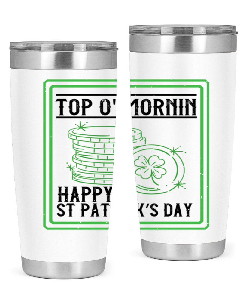 top o mornin happy st patrick’s day Style 8#- St Patricks Day- Tumbler