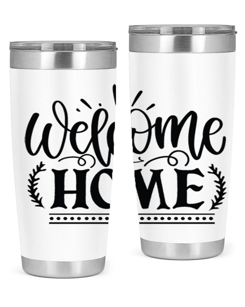 welcome home 12#- family- Tumbler