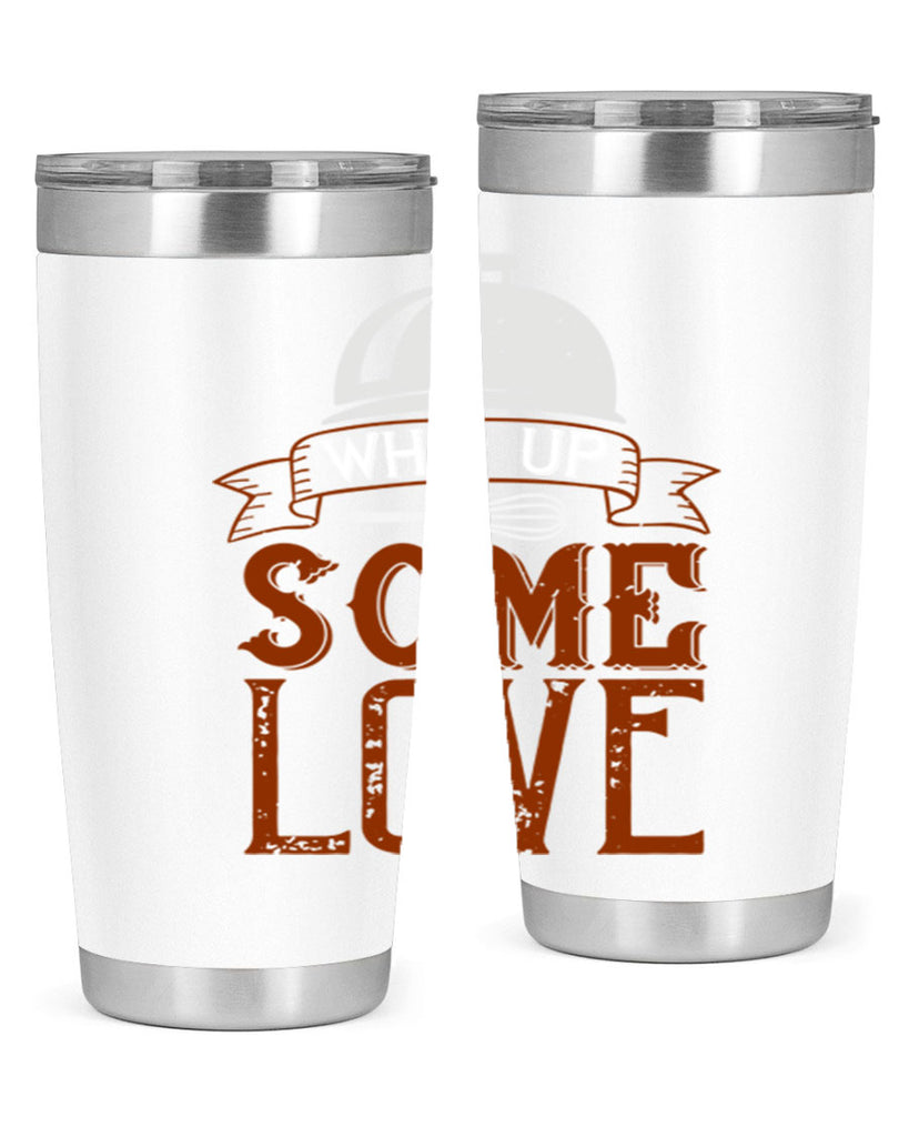 whip up some love 9#- cooking- Tumbler