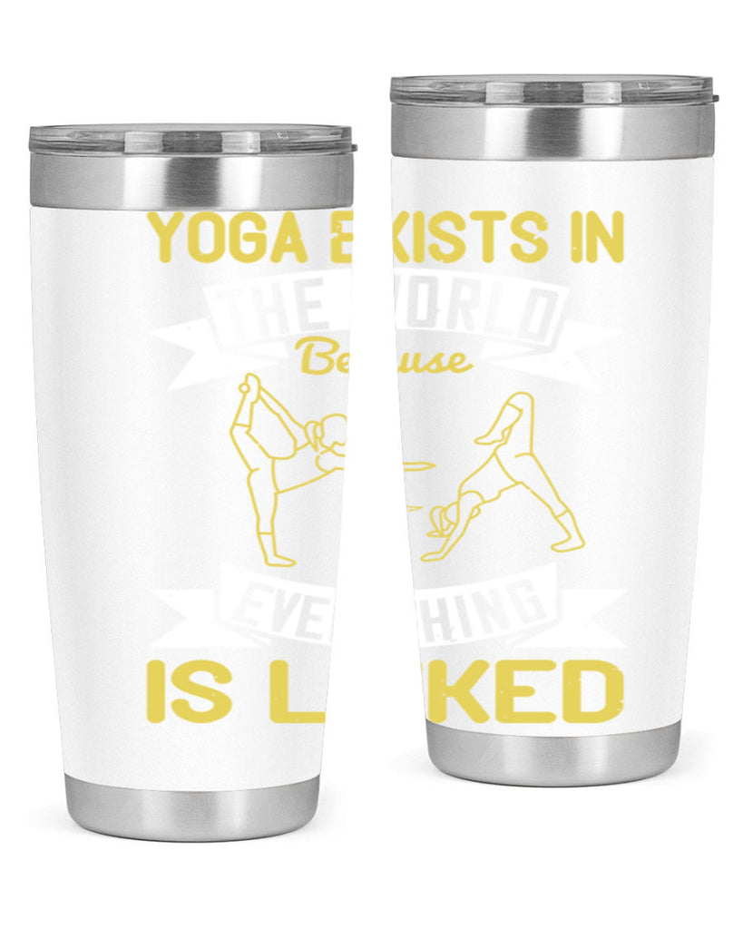 yoga exists in the world because everything is linked 32#- yoga- Tumbler