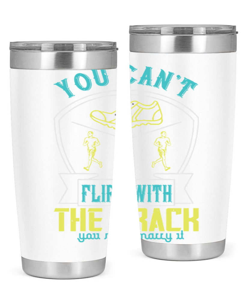 you can’t flirt with the track you must marry it 2#- running- Tumbler