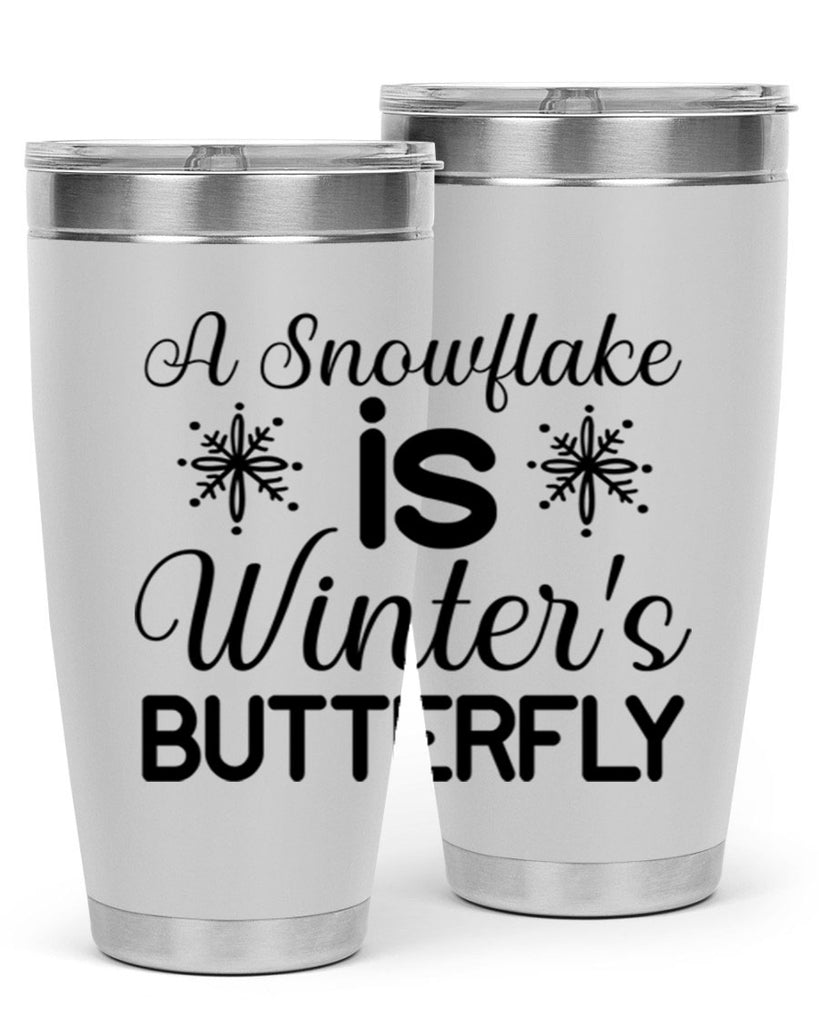 A Snowflake is Winters Butterfly3#- winter- Tumbler