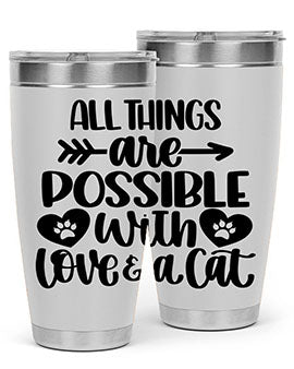 All Things Are Possible Style 75#- cat- Tumbler
